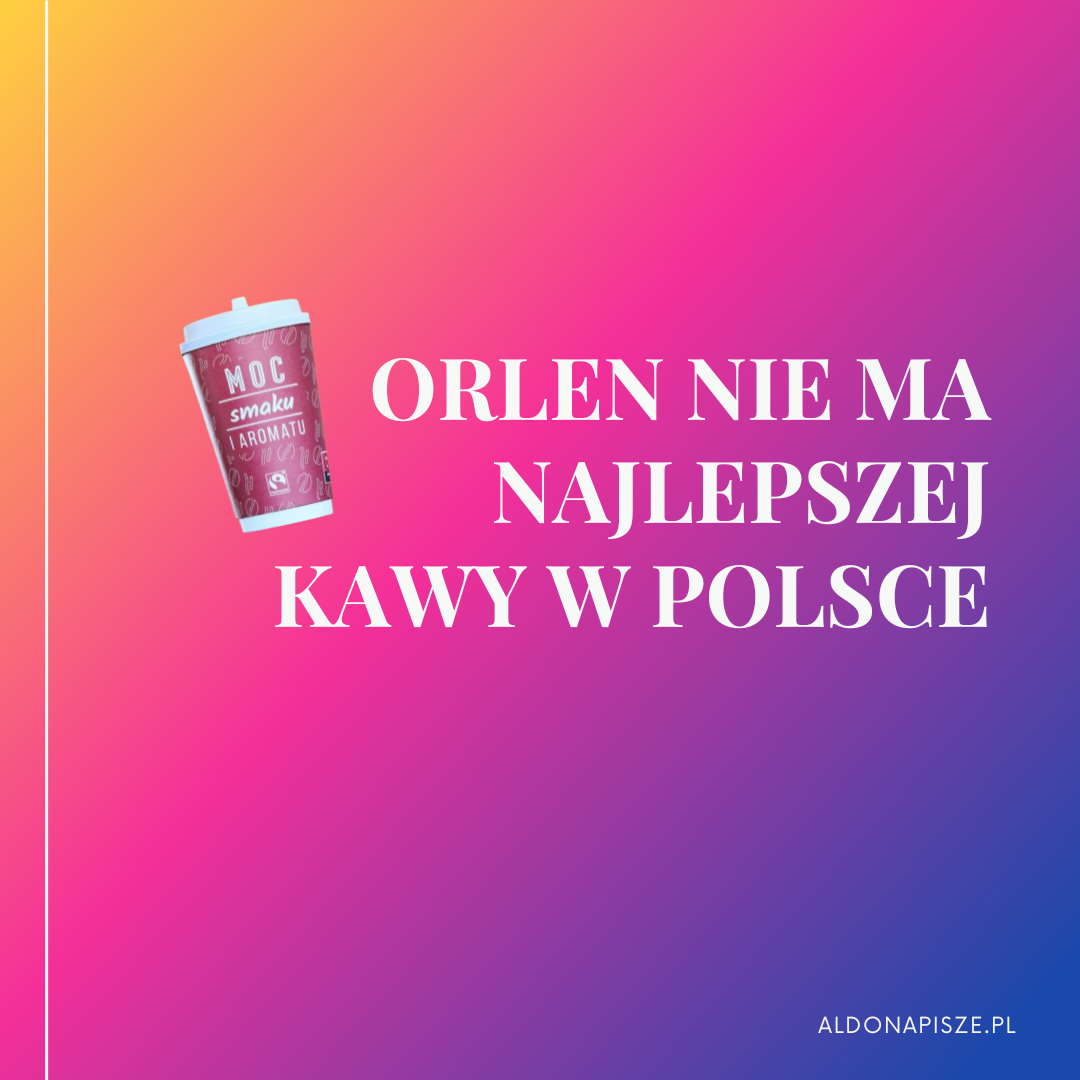 Orlen nie ma najlepszej kawy w Polsce